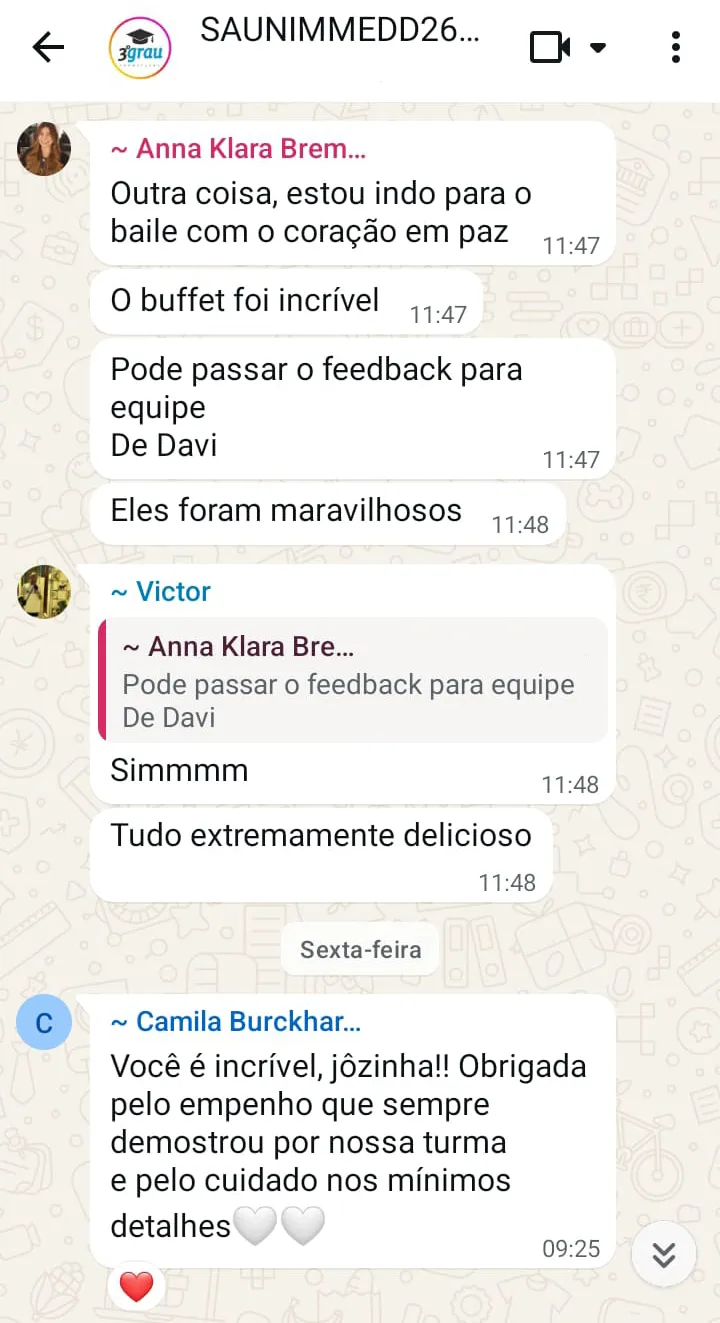 Print de conversa no WhatsApp. Anna Klara escreve “estou indo para o baile com o coração em paz” e “o buffet foi incrível”; Victor completa “tudo extremamente delicioso”; e Camila agradece “pelo empenho que sempre demonstrou por nossa turma e pelo cuidado nos mínimos detalhes”.